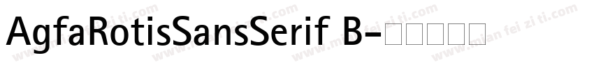 AgfaRotisSansSerif B字体转换